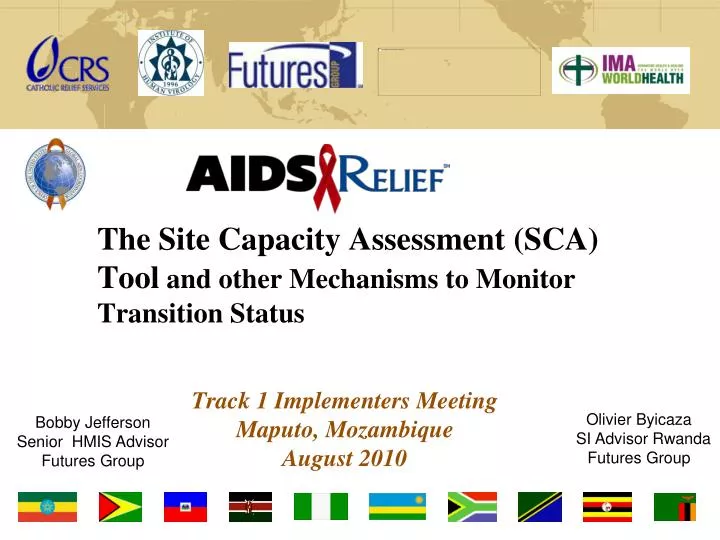 the site capacity assessment sca tool and other mechanisms to monitor transition status