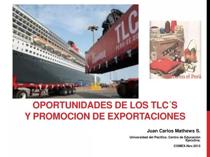 oportunidades de los tlc s y promocion de exportaciones