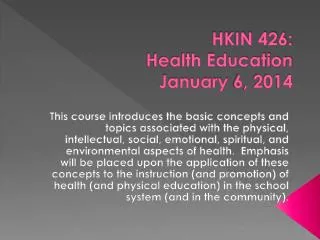 HKIN 426: Health Education January 6, 2014