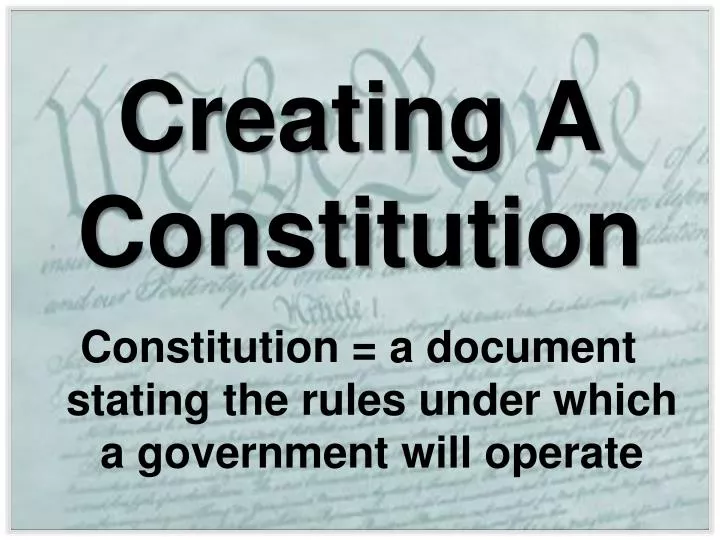 creating a constitution