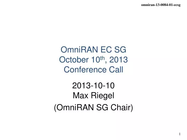 omniran ec sg october 10 th 2013 conference call