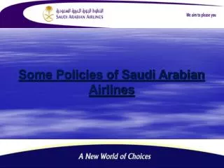 Some Policies of Saudi Arabian Airlines