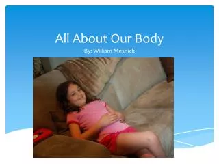 All About Our Body