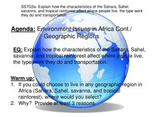 Agenda: Environment Issues in Africa Cont./ Geographic Regions