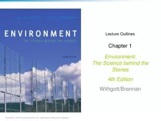 Lecture Outlines Chapter 1 Environment: The Science behind the Stories 4th Edition