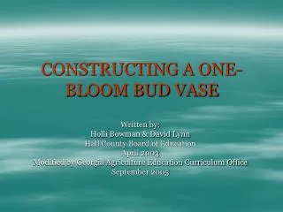 CONSTRUCTING A ONE-BLOOM BUD VASE