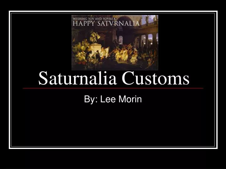 saturnalia customs