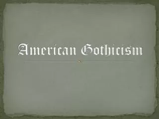 American Gothicism