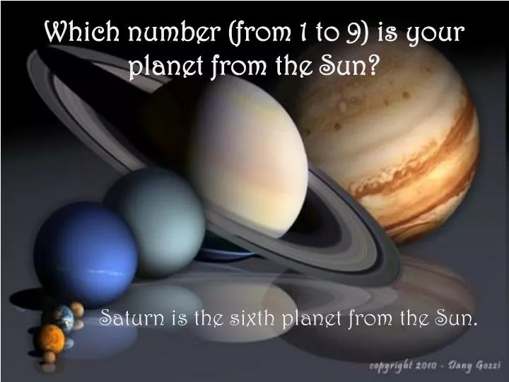 which number from 1 to 9 is your planet from the sun