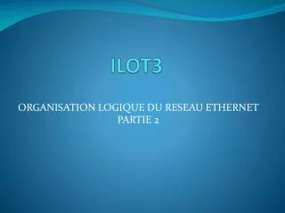 ilot3
