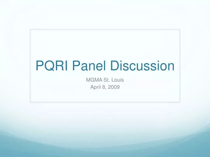 pqri panel discussion