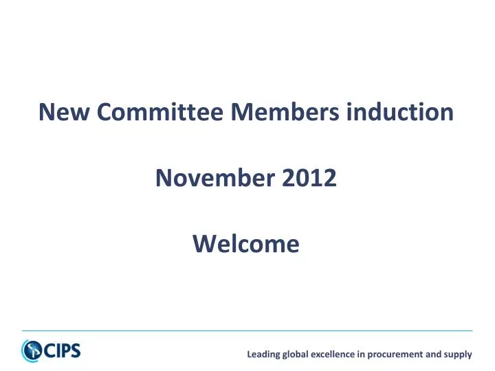 new committee members induction november 2012 welcome
