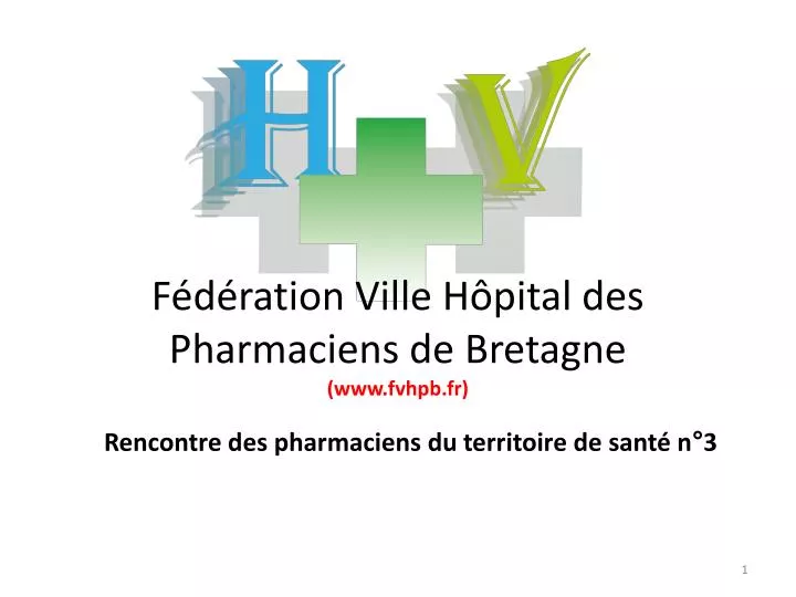 f d ration ville h pital des pharmaciens de bretagne www fvhpb fr