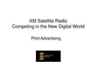 XM Satellite Radio Competing in the New Digital World