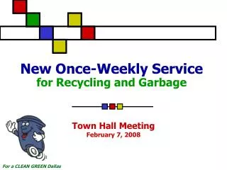 New Once-Weekly Service for Recycling and Garbage