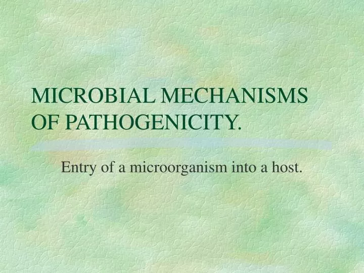 microbial mechanisms of pathogenicity