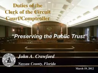 Duties of the Clerk of the Circuit Court/Comptroller