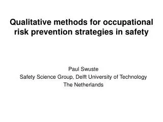 Qualitative methods for occupational risk prevention strategies in safety