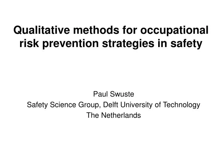 qualitative methods for occupational risk prevention strategies in safety