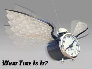 What Time Is It?