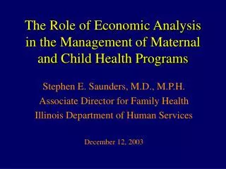 The Role of Economic Analysis in the Management of Maternal and Child Health Programs