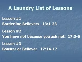 A Laundry List of Lessons