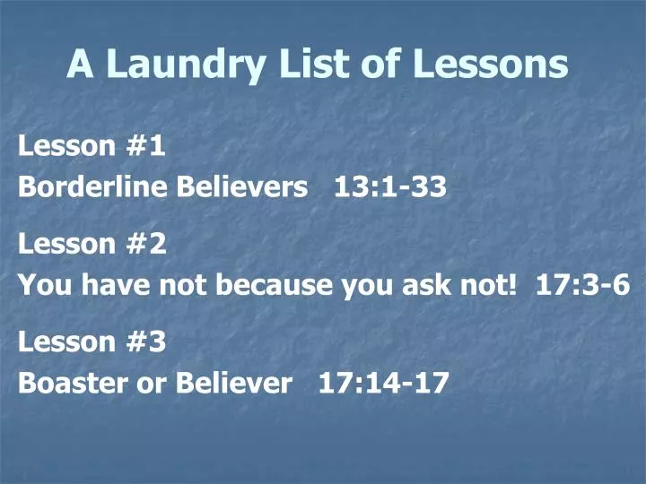 a laundry list of lessons