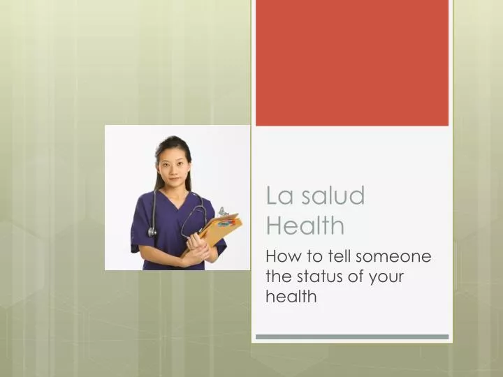 la salud health