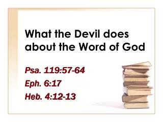 What the Devil does about the Word of God