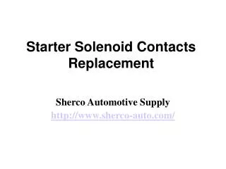 Starter Solenoid Contacts Replacement