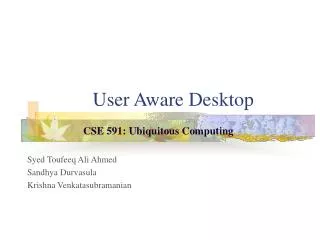 User Aware Desktop