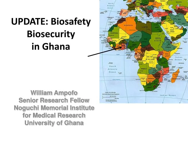 update biosafety biosecurity in ghana