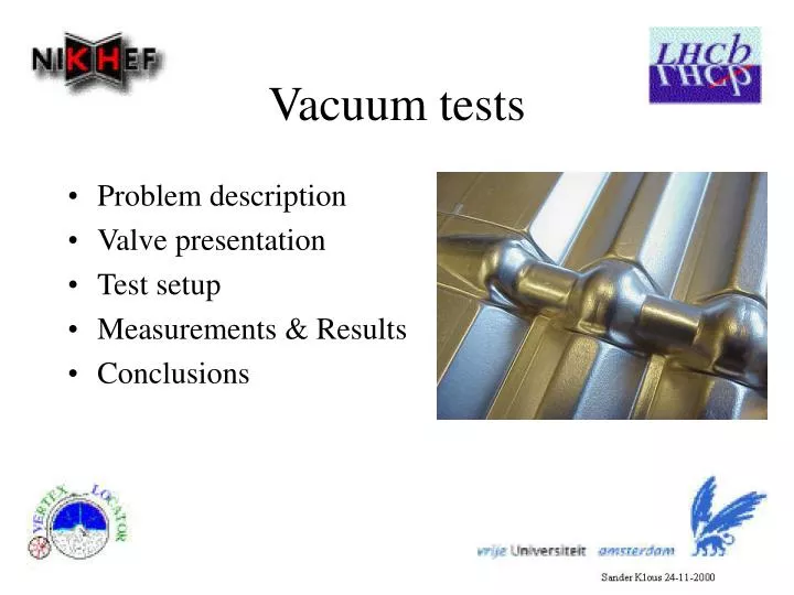 vacuum tests