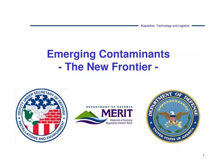 emerging contaminants the new frontier