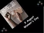9 August Women's Day - slide 1