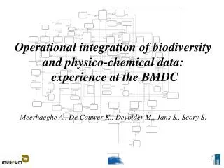 Operational integration of biodiversity and physico-chemical data: experience at the BMDC