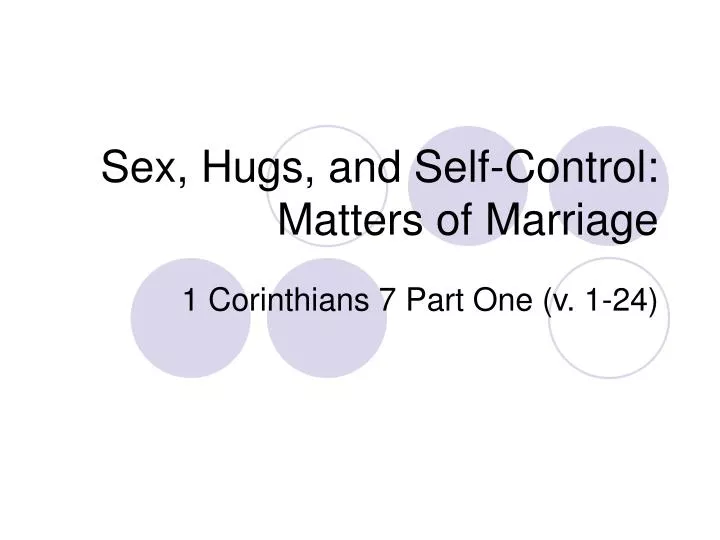 sex hugs and self control matters of marriage