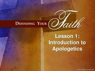 Lesson 1: Introduction to Apologetics