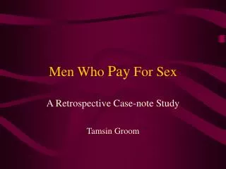 Men Who Pay For Sex