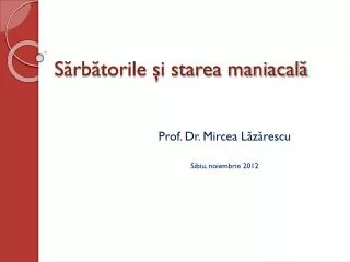 s rb torile i starea maniacal