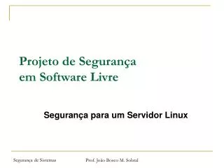 projeto de seguran a em software livre