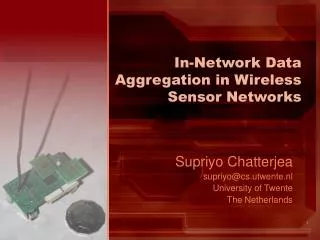 In-Network Data Aggregation in Wireless Sensor Networks