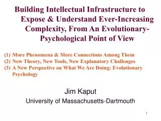 Jim Kaput University of Massachusetts-Dartmouth