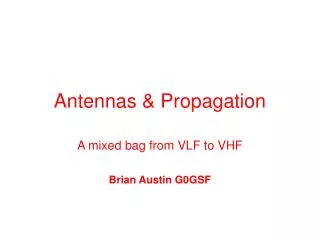 Antennas &amp; Propagation