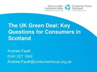 The UK Green Deal: Key Questions for Consumers in Scotland