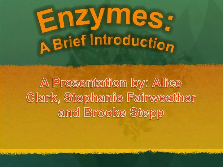 enzymes a brief introduction