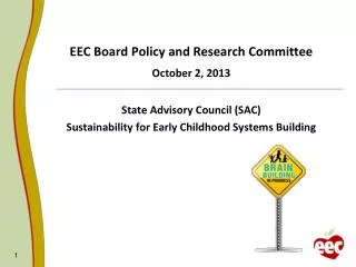 EEC Board Policy and Research Committee October 2, 2013