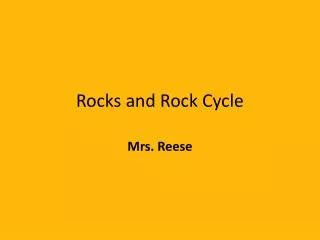 Rocks and Rock Cycle