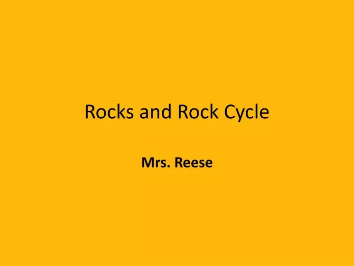 rocks and rock cycle