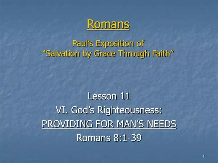 romans paul s exposition of salvation by grace through faith